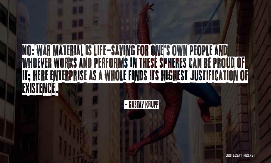 Saving One Life Quotes By Gustav Krupp Saving One Life Quotes By Gustav Krupp
