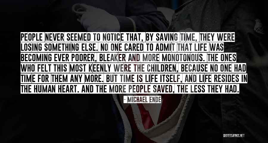 Saving One Life Quotes By Michael Ende Saving One Life Quotes By Michael Ende