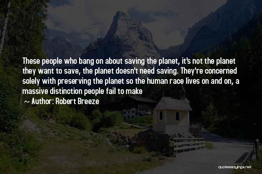 Saving Others Lives Quotes By Robert Breeze