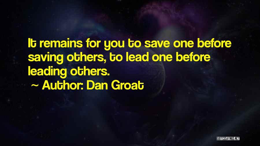 Saving Others Quotes By Dan Groat