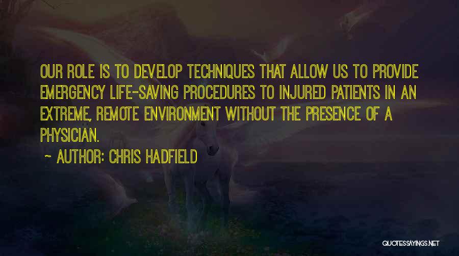 Saving Our Environment Quotes By Chris Hadfield