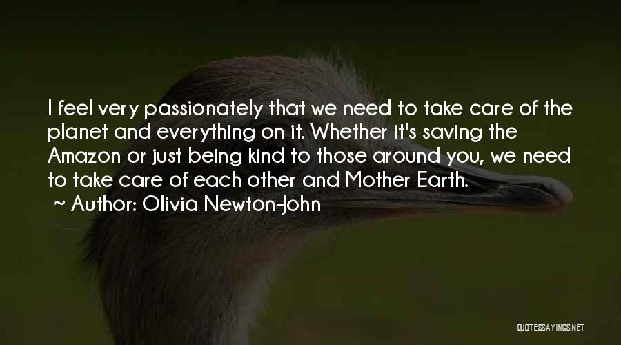 Saving Our Mother Earth Quotes By Olivia Newton-John