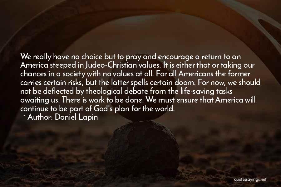 Saving Our World Quotes By Daniel Lapin