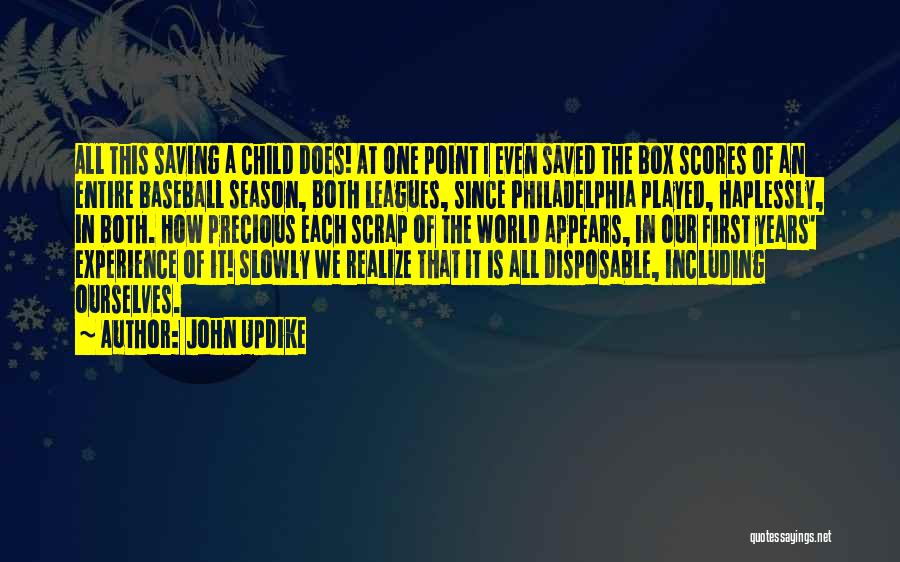 Saving Our World Quotes By John Updike