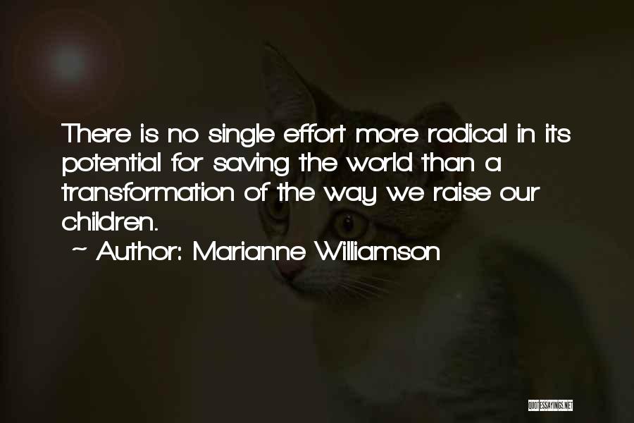 Saving Our World Quotes By Marianne Williamson