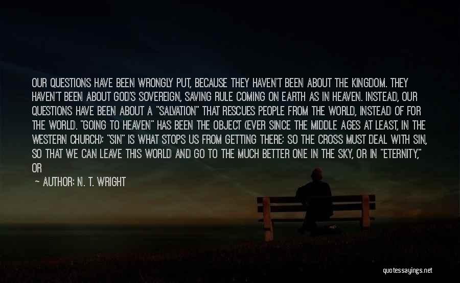 Saving Our World Quotes By N. T. Wright