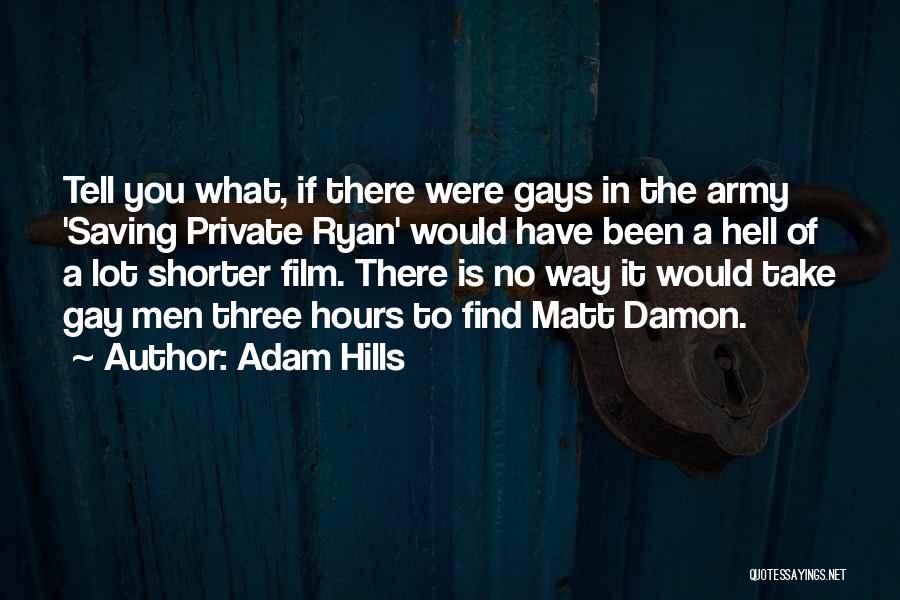 Saving Private Ryan Quotes By Adam Hills