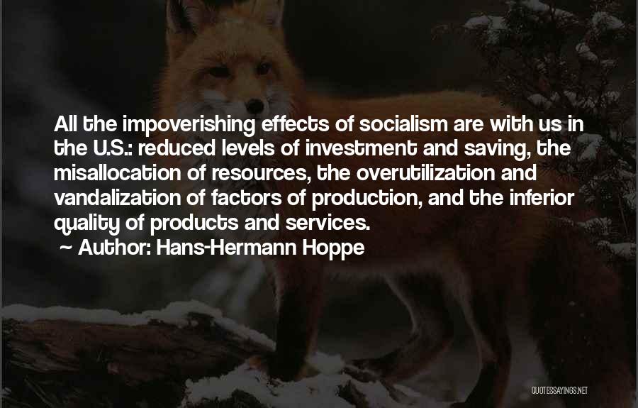 Saving Resources Quotes By Hans-Hermann Hoppe