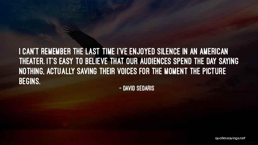 Saving The Best For Last Quotes By David Sedaris Saving The Best For Last Quotes By David Sedaris