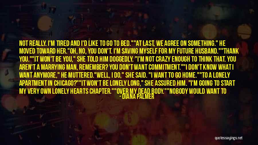 Saving The Best For Last Quotes By Diana Palmer Saving The Best For Last Quotes By Diana Palmer