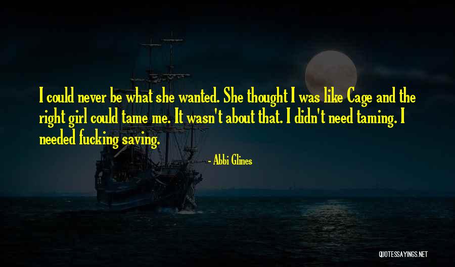 Saving The Girl Quotes By Abbi Glines Saving The Girl Quotes By Abbi Glines