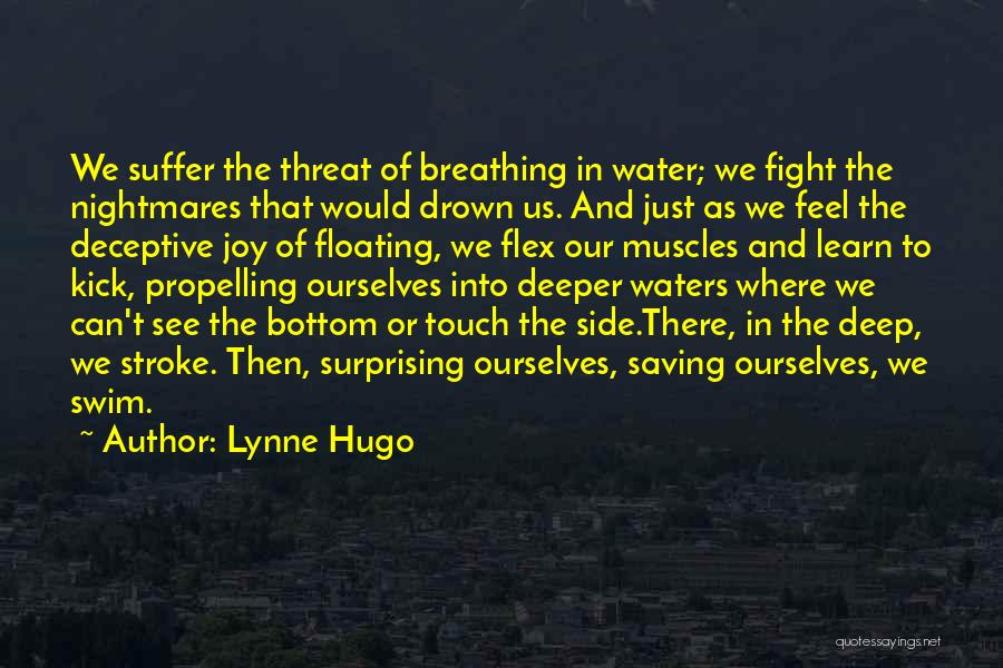 Saving The Water Quotes By Lynne Hugo