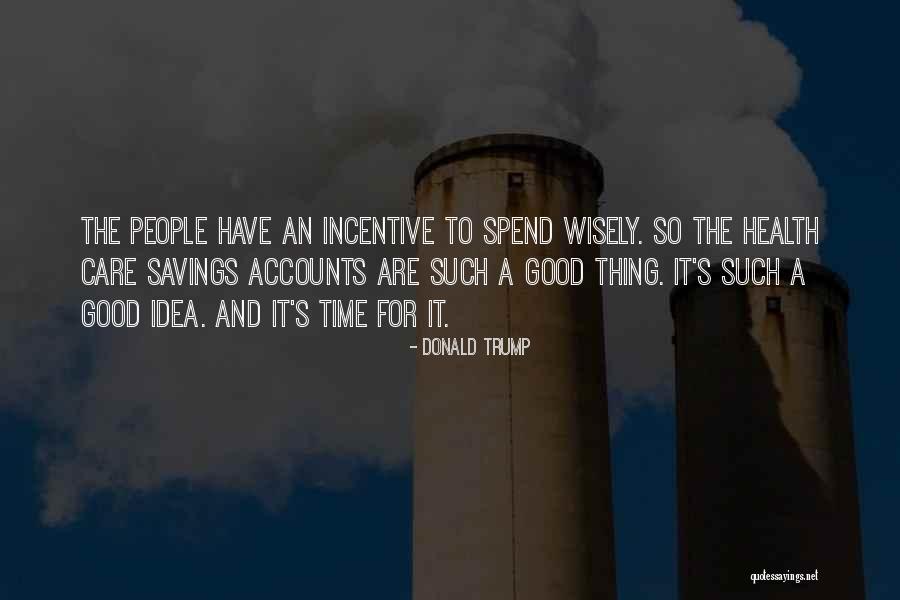 Saving Time Quotes By Donald Trump Saving Time Quotes By Donald Trump