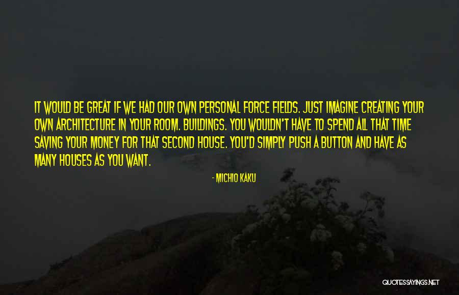 Saving Time Quotes By Michio Kaku Saving Time Quotes By Michio Kaku