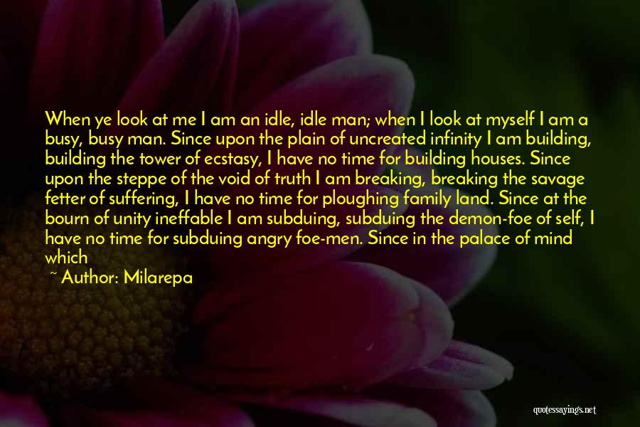 Saving Time Quotes By Milarepa