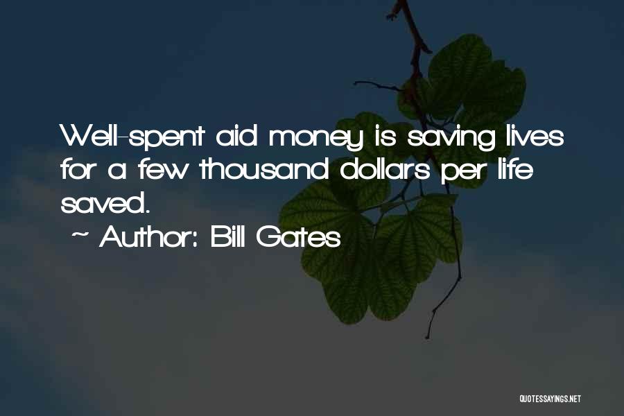 Saving Up Money Quotes By Bill Gates