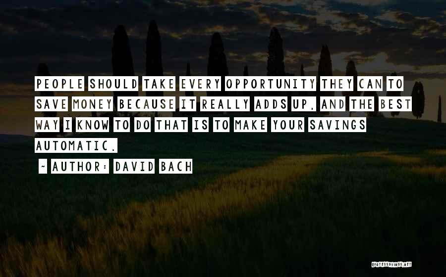 Saving Up Money Quotes By David Bach