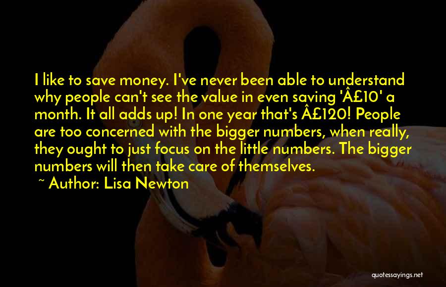 Saving Up Money Quotes By Lisa Newton