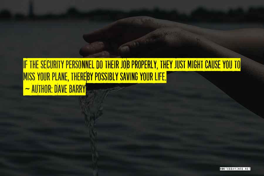 Saving Your Life Quotes By Dave Barry