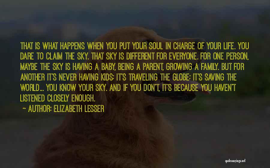 Saving Your Life Quotes By Elizabeth Lesser