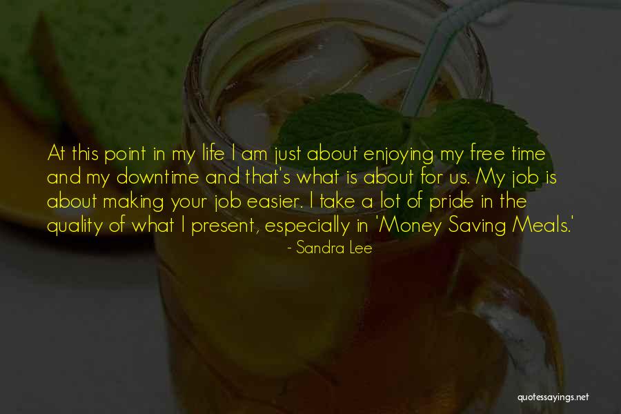 Saving Your Money Quotes By Sandra Lee Saving Your Money Quotes By Sandra Lee