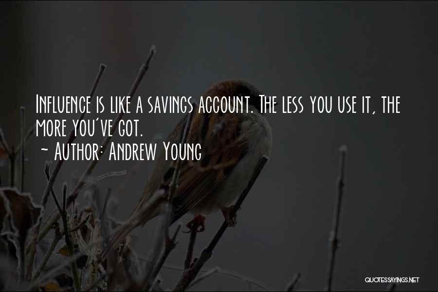 Savings Account Quotes By Andrew Young