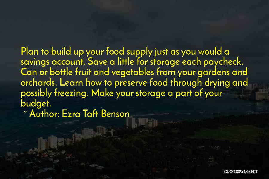 Savings Account Quotes By Ezra Taft Benson