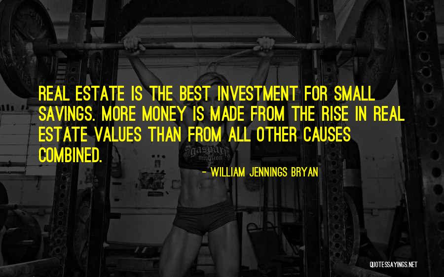 Savings And Investment Quotes By William Jennings Bryan