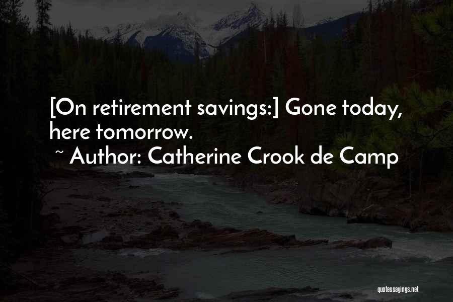 Savings Money Quotes By Catherine Crook De Camp