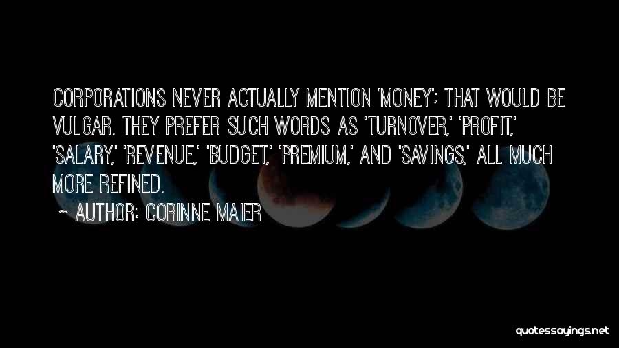 Savings Money Quotes By Corinne Maier