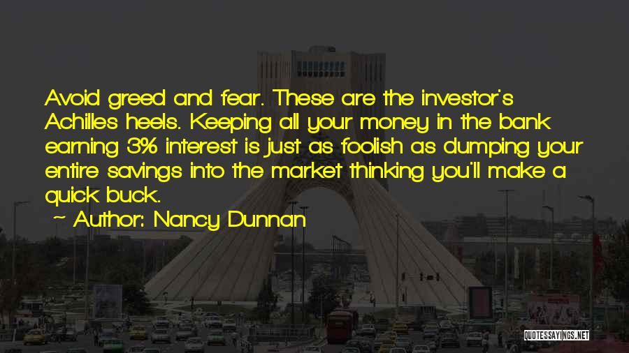 Savings Money Quotes By Nancy Dunnan