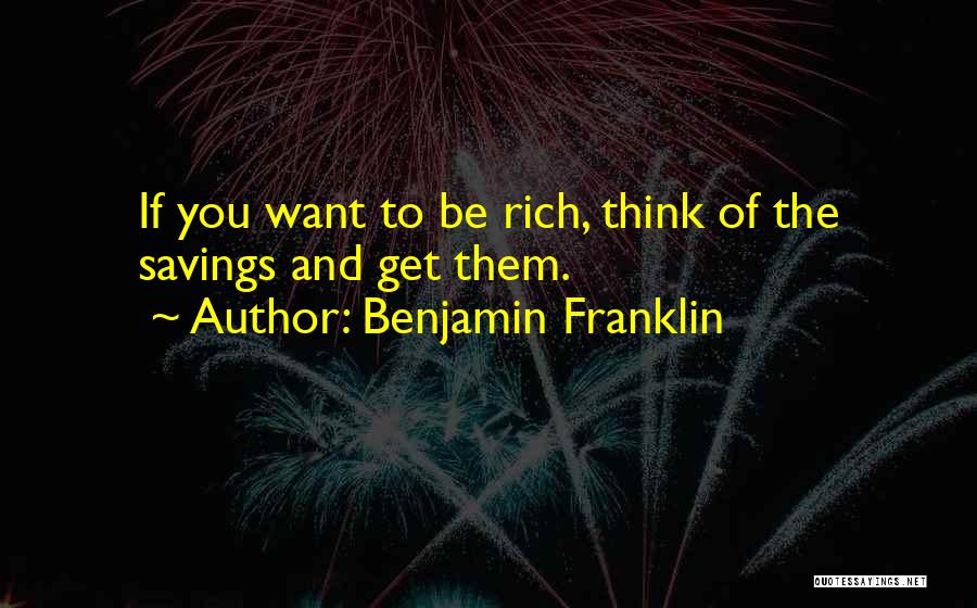 Savings Quotes By Benjamin Franklin