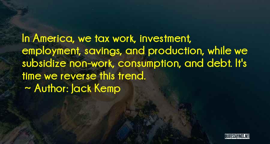Savings Quotes By Jack Kemp