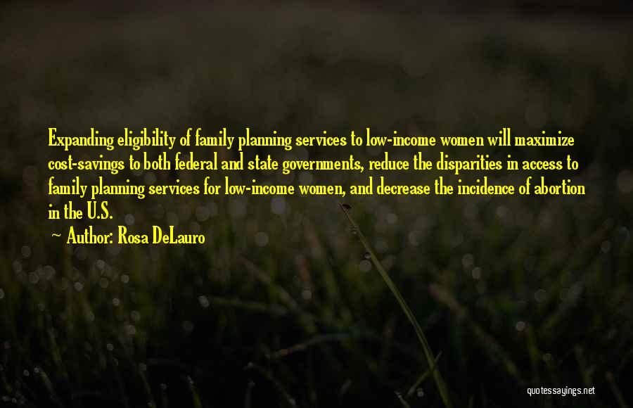 Savings Quotes By Rosa DeLauro