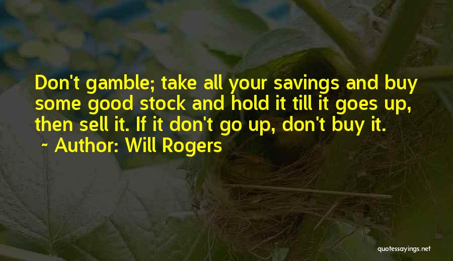 Savings Quotes By Will Rogers