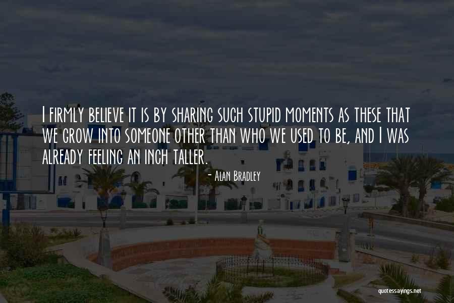 Savinis Law Quotes By Alan Bradley Savinis Law Quotes By Alan Bradley