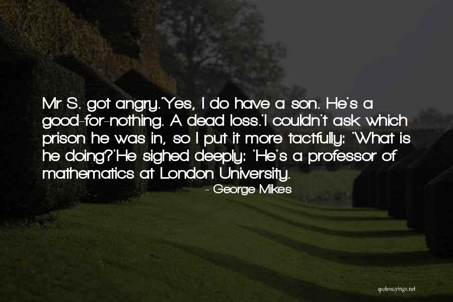 Savino Del Quotes By George Mikes Savino Del Quotes By George Mikes