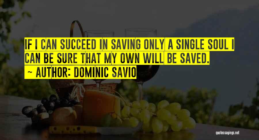 Savio Quotes By Dominic Savio