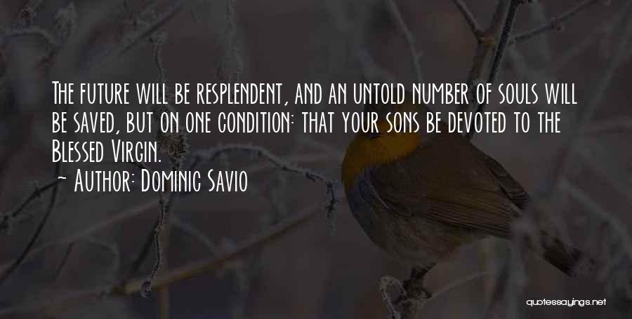 Savio Quotes By Dominic Savio