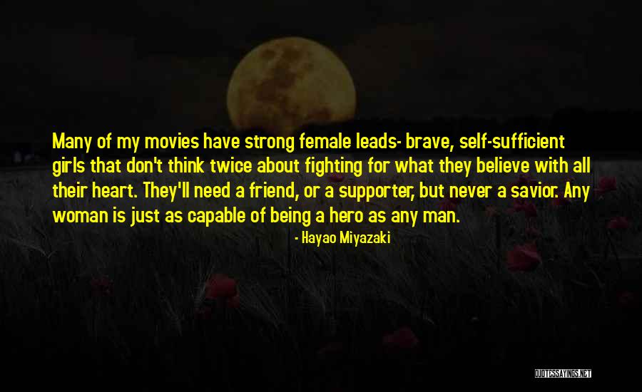 Savior Friend Quotes By Hayao Miyazaki Savior Friend Quotes By Hayao Miyazaki
