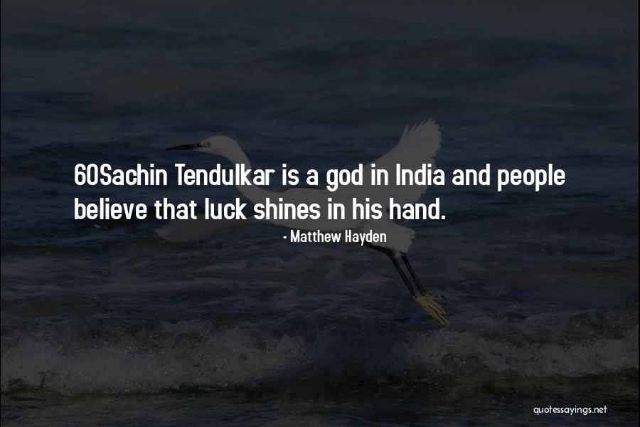 Savior Friend Quotes By Matthew Hayden Savior Friend Quotes By Matthew Hayden
