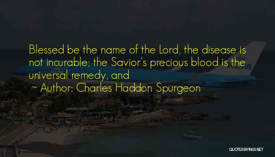 Savior Quotes By Charles Haddon Spurgeon