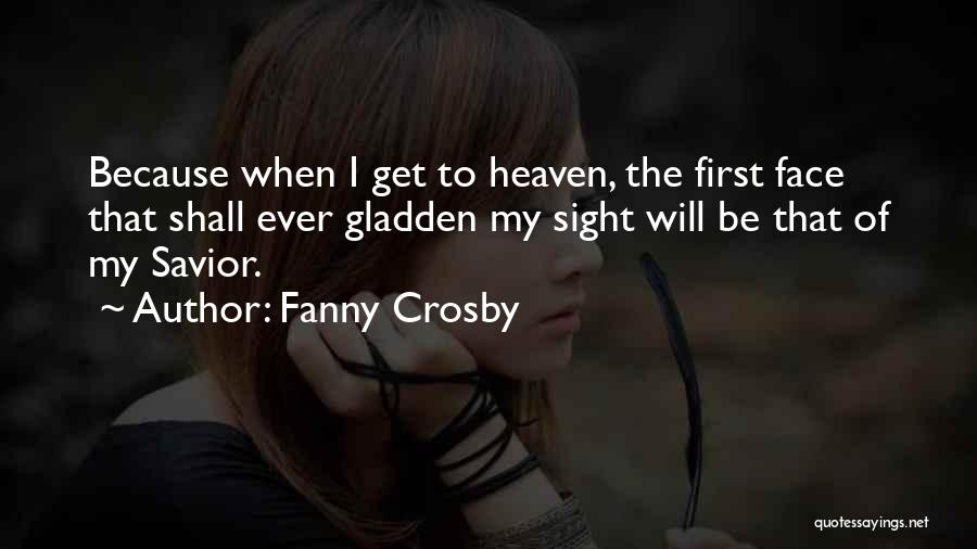 Savior Quotes By Fanny Crosby