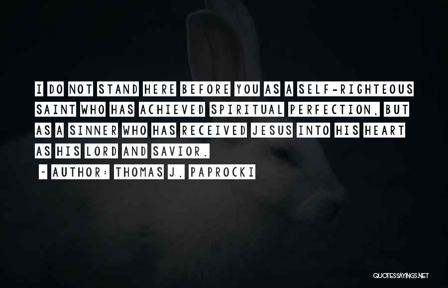 Savior Quotes By Thomas J. Paprocki