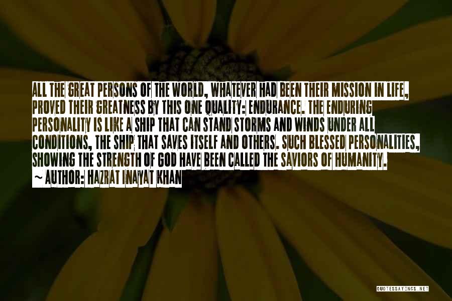 Saviors Quotes By Hazrat Inayat Khan