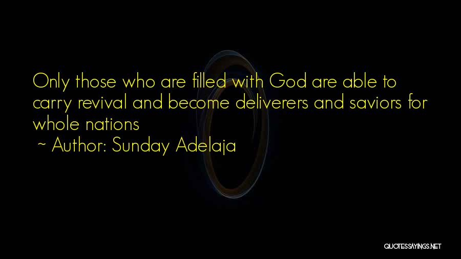 Saviors Quotes By Sunday Adelaja