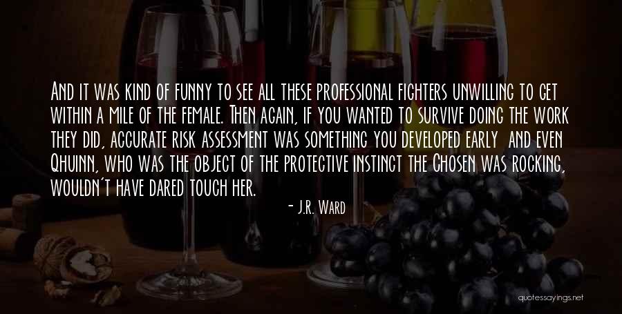 Saviour King Quotes By J.R. Ward Saviour King Quotes By J.R. Ward