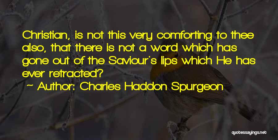 Saviour Quotes By Charles Haddon Spurgeon