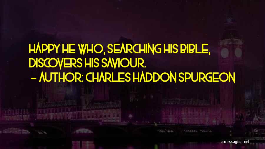 Saviour Quotes By Charles Haddon Spurgeon