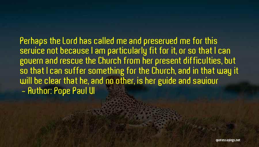 Saviour Quotes By Pope Paul VI